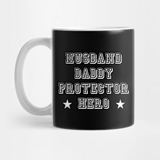 Husband Daddy Protector Hero Fathers Day Funny Gift Mug